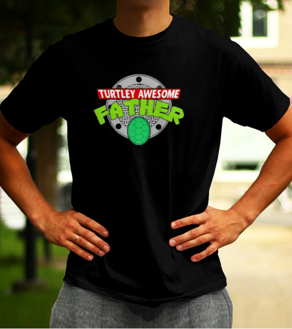 Turtley Awesome Father Sewer Cover Turtle Shell Father's Day T-Shirt