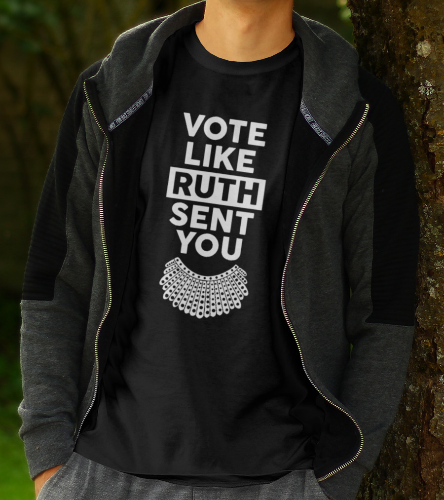 Vote Like Ruth Sent You Feminist Dissent Collar T-Shirt