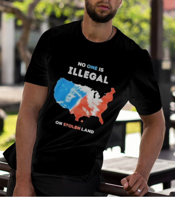 NO ONE IS ILLEGAL ON STOLEN LAND Indigenous Map T-Shirt