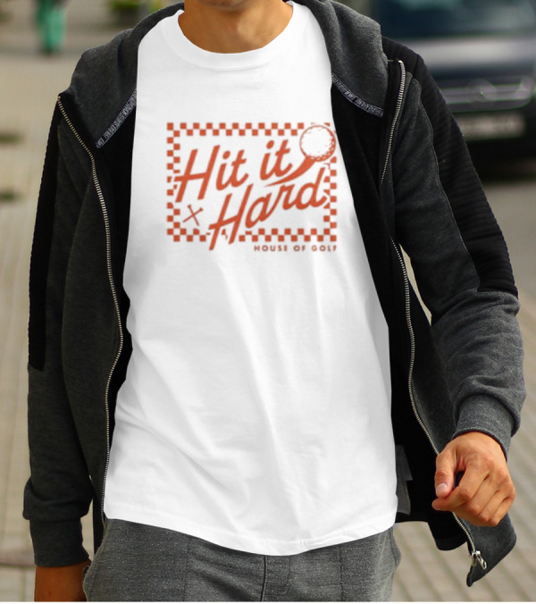 Hit It Hard Checkerboard House Of Golf T-Shirt