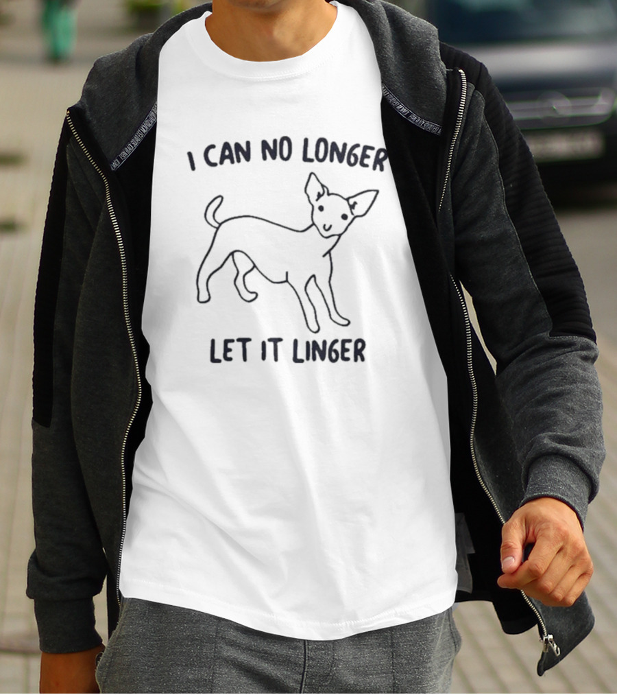 I Can No Longer Let It Linger Chihuahua Outline T-Shirt