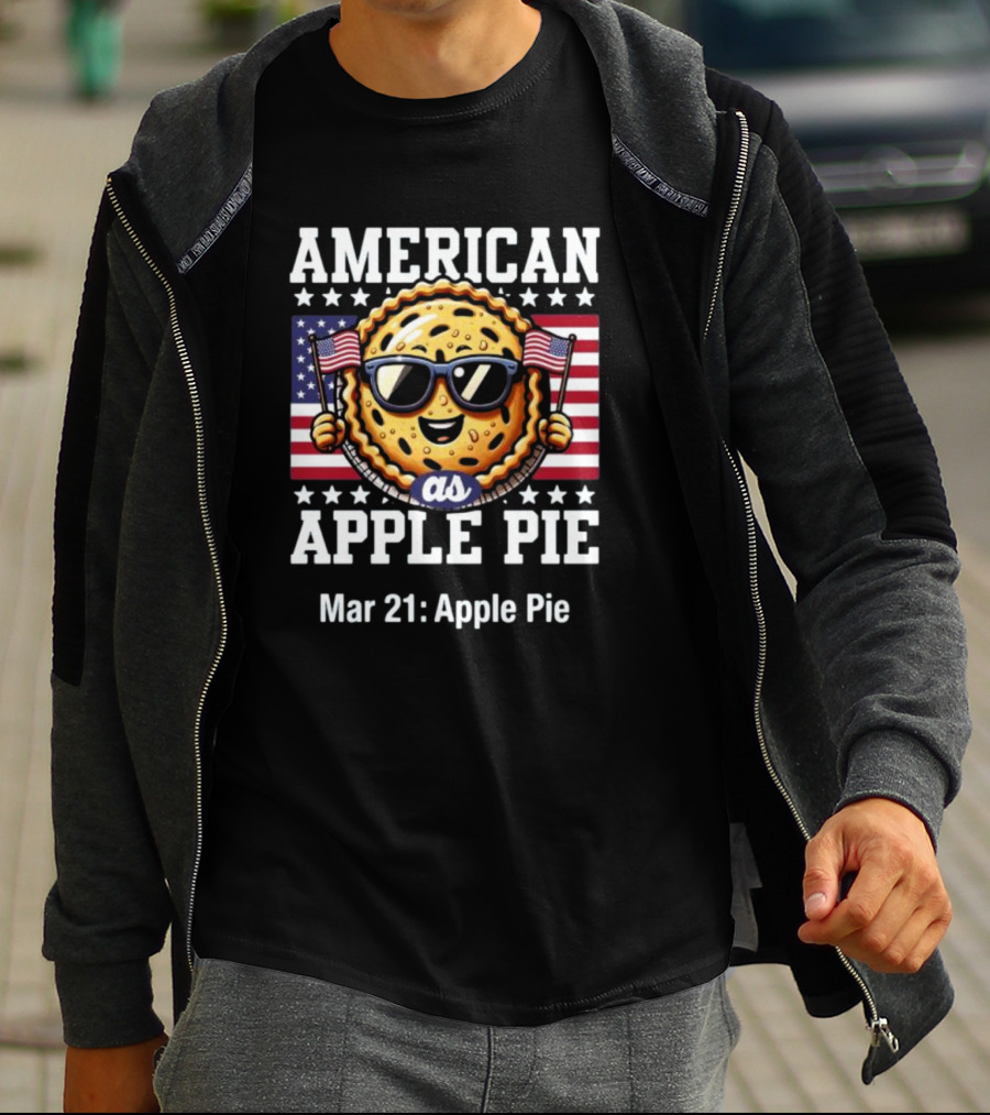 American As Apple Pie Mar 21: Apple Pie T-Shirt