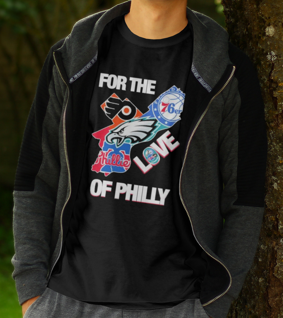 For The Love Of Philly Philadelphia Flyers 76ers Eagles Phillies Skyline T-Shirt