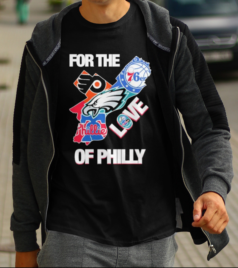 For The Love Of Philly Philadelphia Flyers 76ers Eagles Phillies Skyline T-Shirt