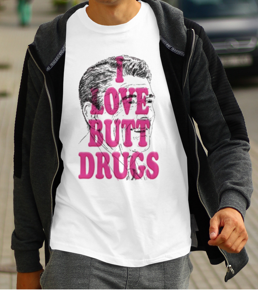 I Love Butt Drugs Retro Elvis T-Shirt