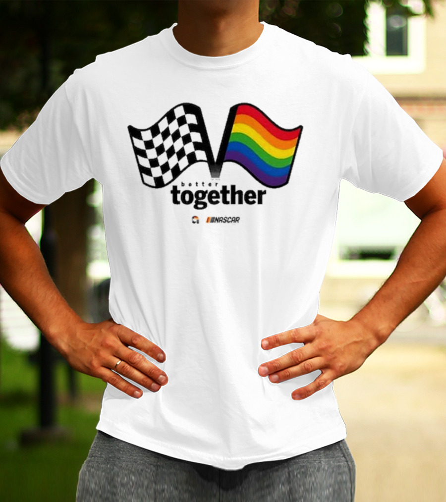 NASCAR Checkered Flag Better Together Rainbow Pride T-Shirt
