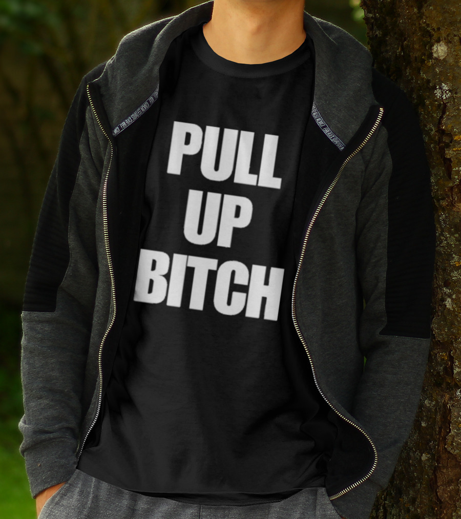 Aidan Kearney Pull Up Bitch I'mma You Up T-Shirt