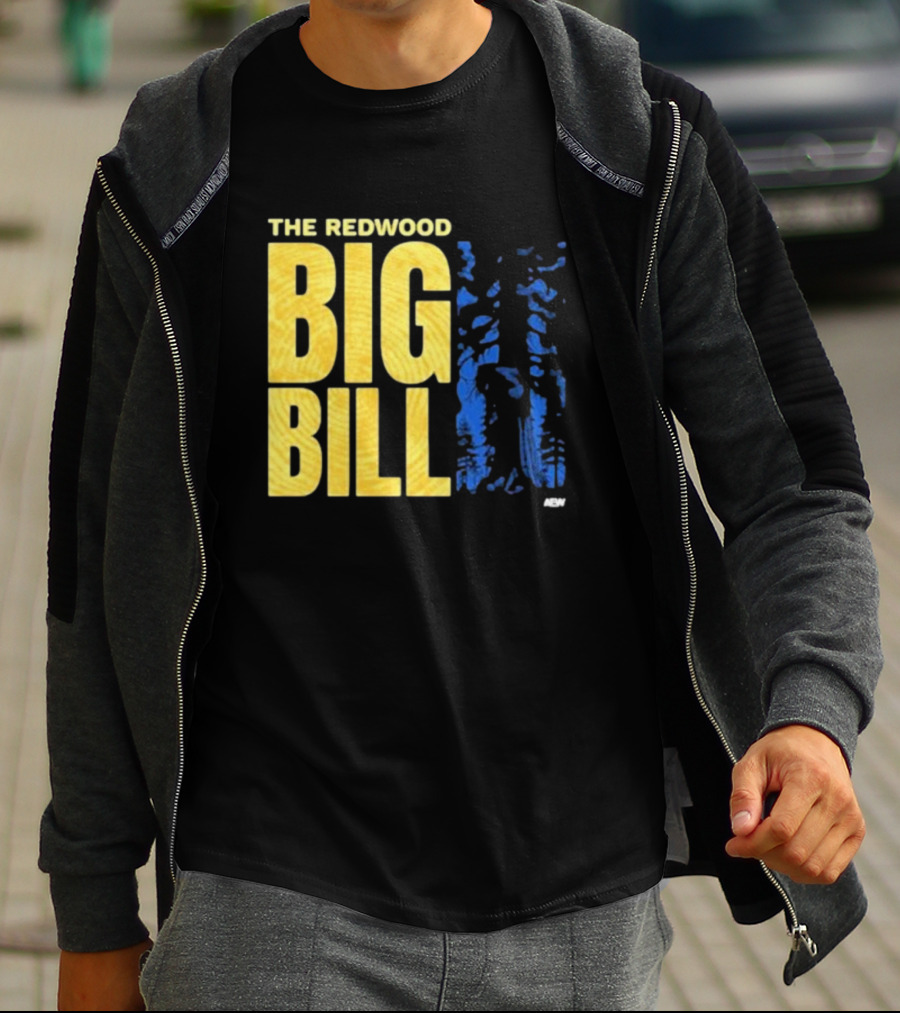 The Redwood Big Bill AEW T-Shirt