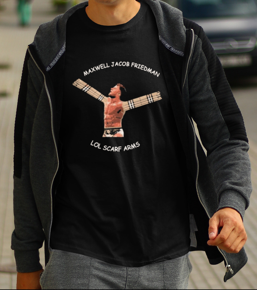 Maxwell Jacob Friedman LOL Scarf Arms Wrestler Pose T-Shirt
