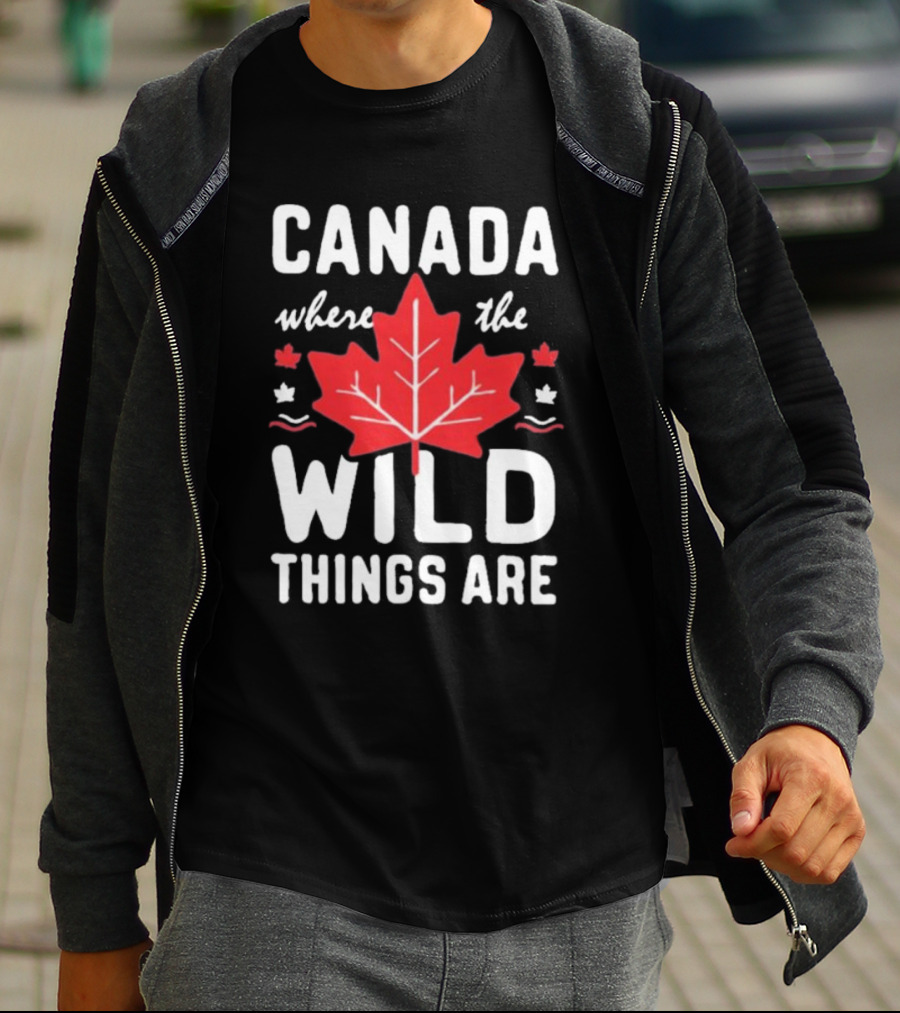 CANADA WHERE THE WILD THINGS ARE MAPLE LEAFS T-Shirt