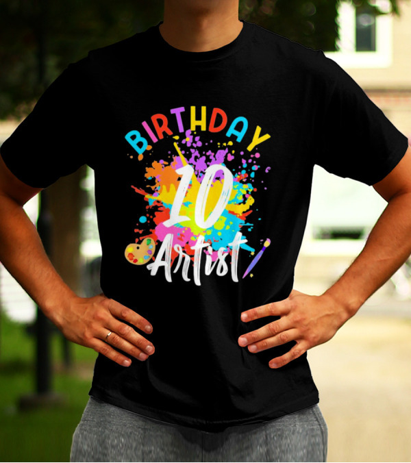Birthday 10 Artist Painting Party T-Shirt