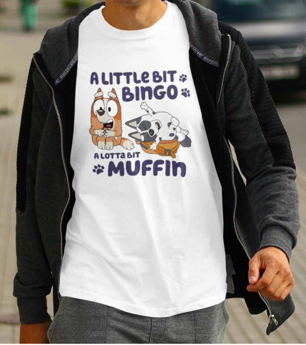 A Little Bit Bingo A Lotta Bit Muffin Cartoon Characters With Paw Prints T-Shirt