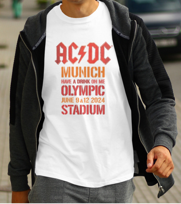 ACDC Munich Have A Drink On Me Olympic Stadium June 9 12 T-Shirt