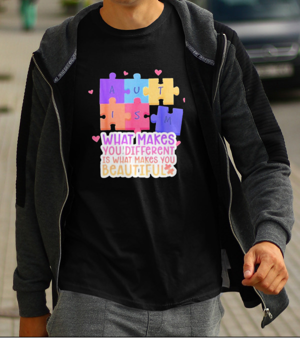 Autism Puzzle Pieces What Makes You Different Is What Makes You Beautiful T-Shirt