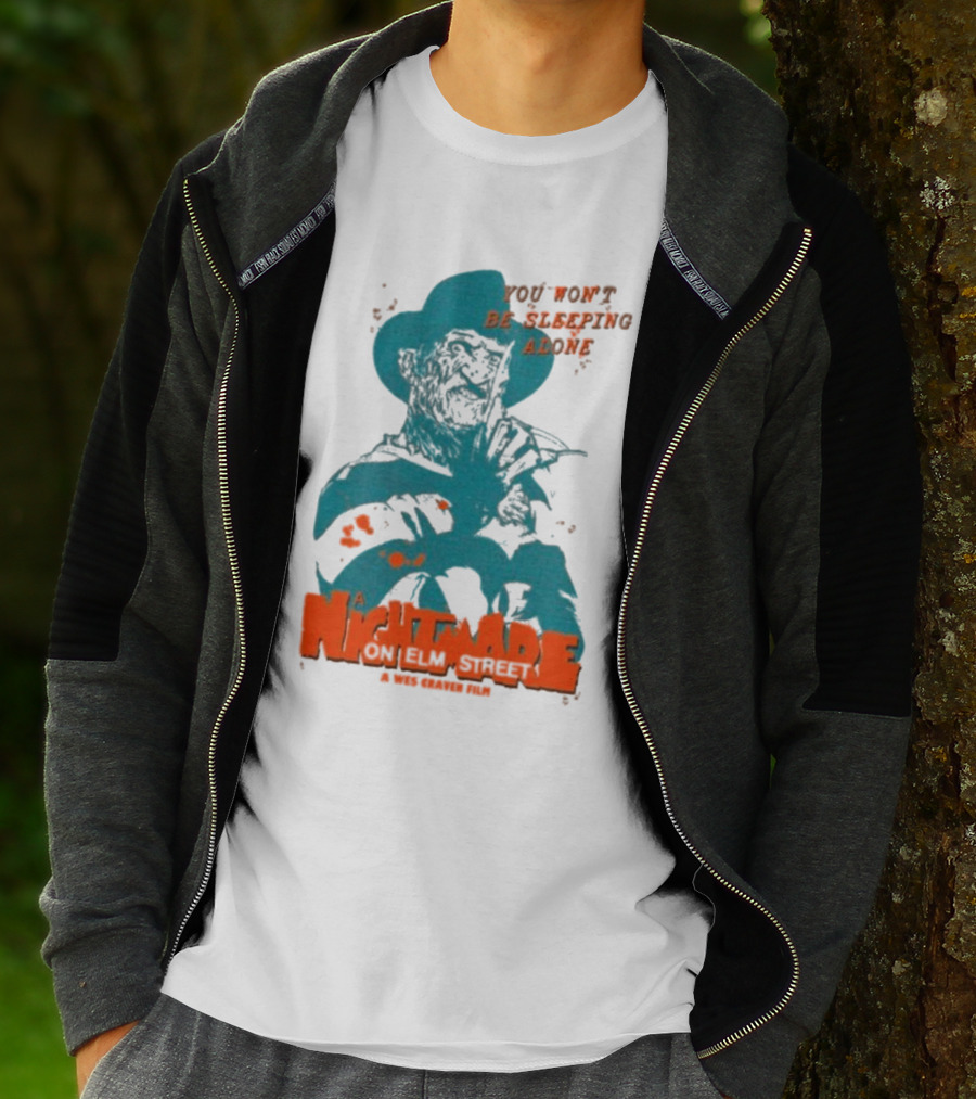 A Night Mare On Elm Street You Won’t Be Sleeping Alone A Wes Craven Film T-Shirt