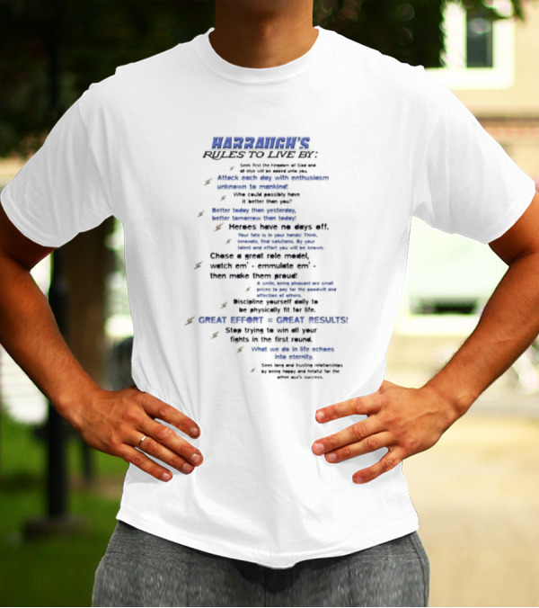 Harranch's Rules To Live By Seek First The Kingdom Of Ged Discipline Effort Heroes Role Models T-Shirt