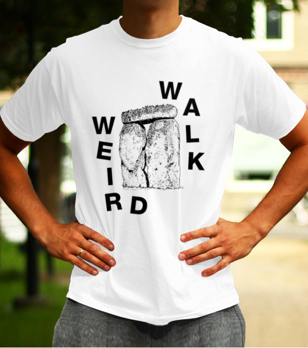 Weird Walk Stone Henge T-Shirt