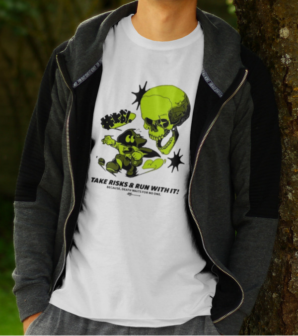 Take Risks Run With It Cartoon Character Facing Neon Skull Because Death Waits For No One T-Shirt