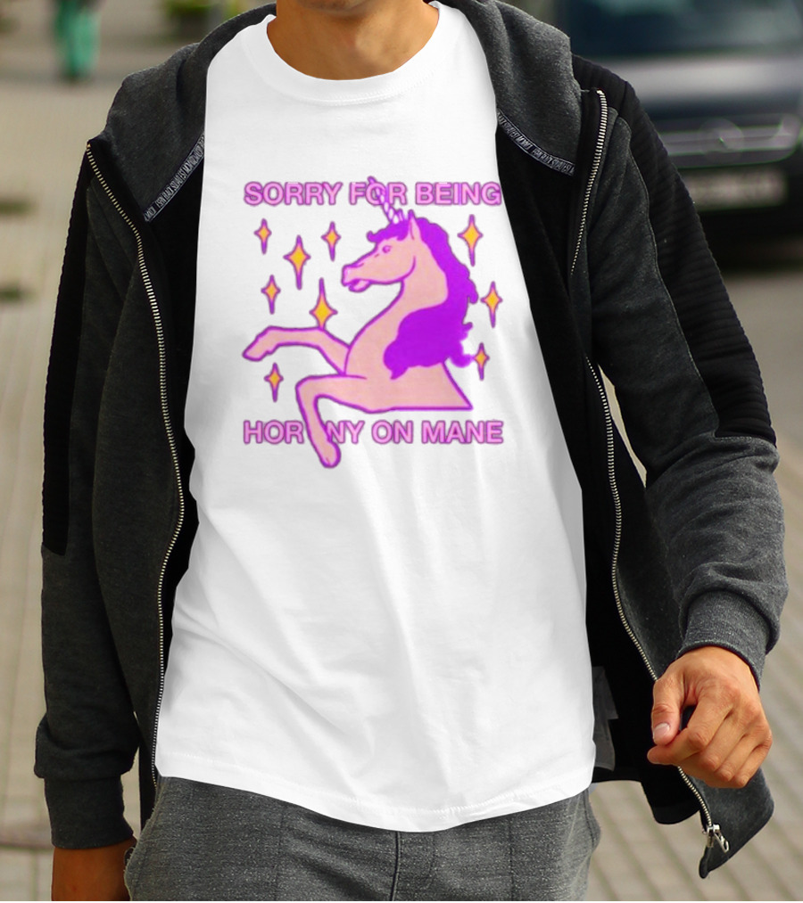 Sorry For Being Horny On Mane Unicorn With Stars T-Shirt