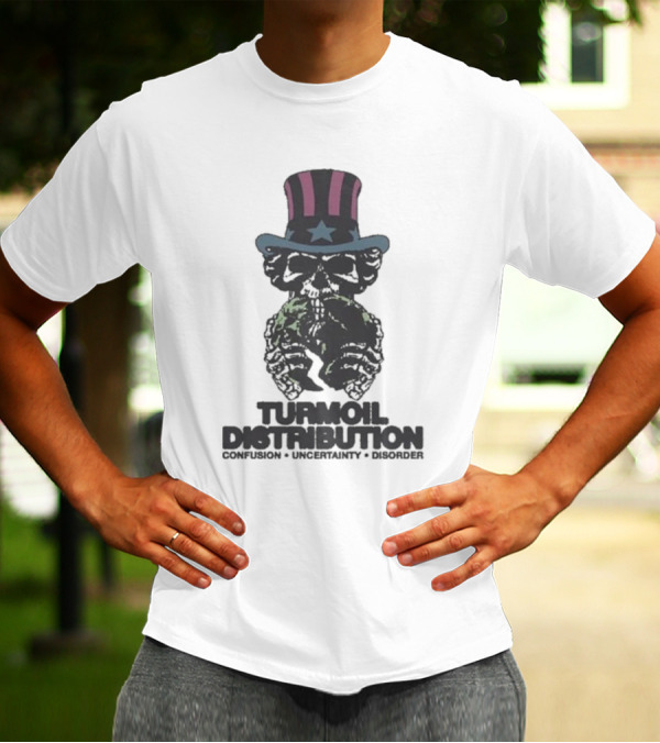 Turmoil Distribution Confusion Uncertainty Disorder Uncle Sam Skull T-Shirt