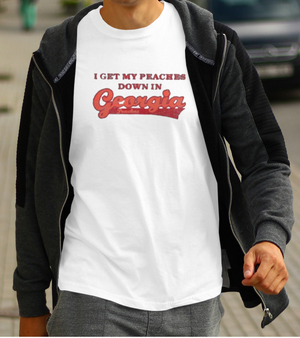 I Get My Peaches Down In Georgia Peaches T-Shirt