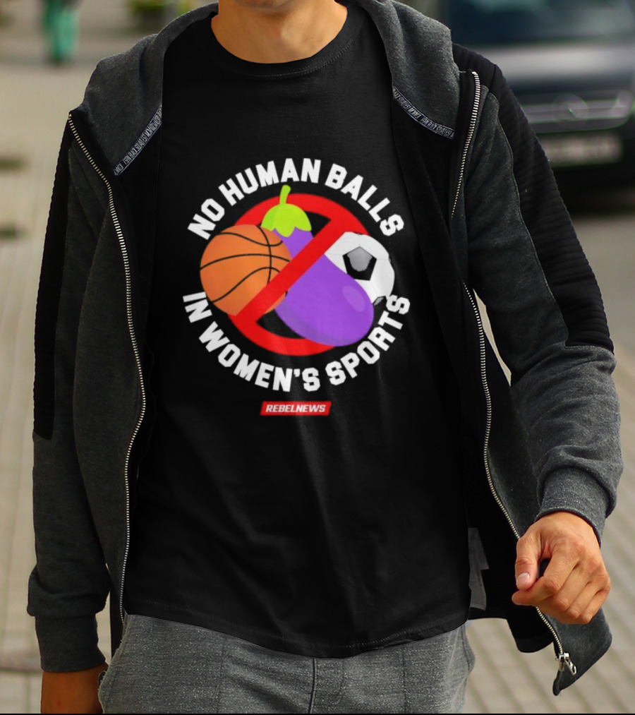 No Human Balls In Women's Sports Basketball Soccer Rebel News Eggplant T-Shirt