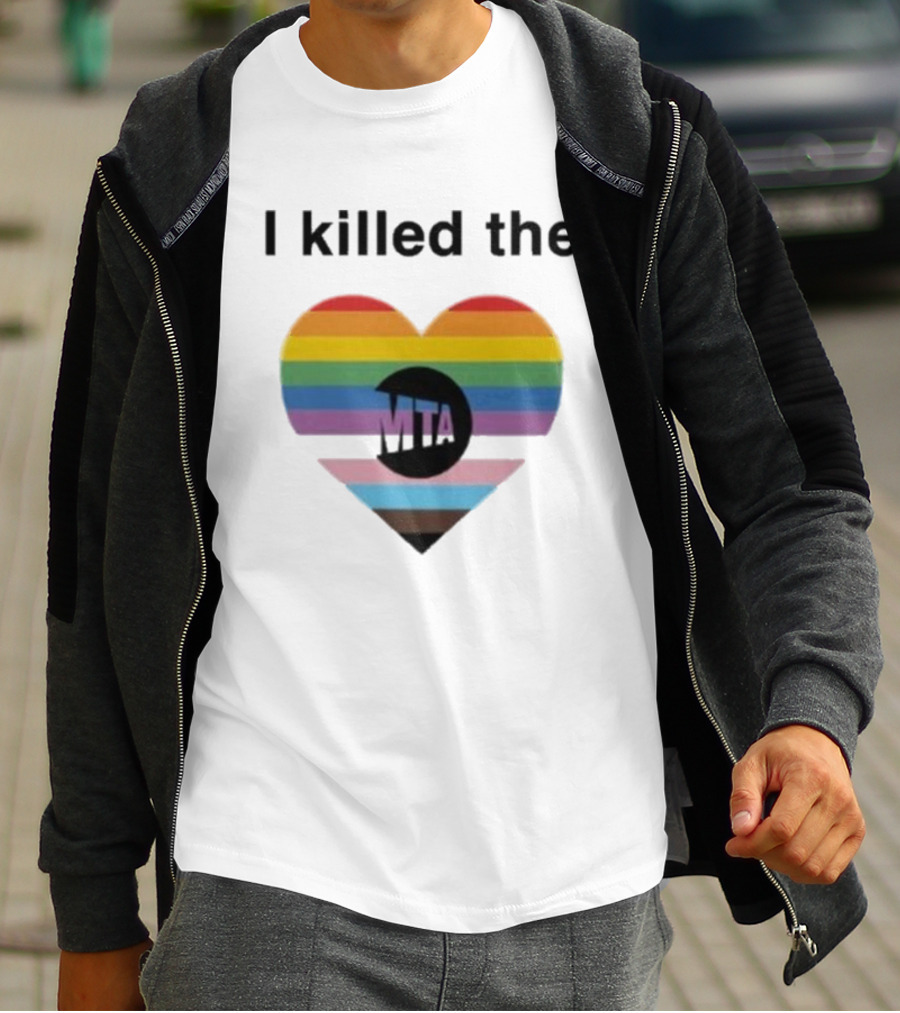 I Killed The Pride Mta Heart Rainbow T-Shirt