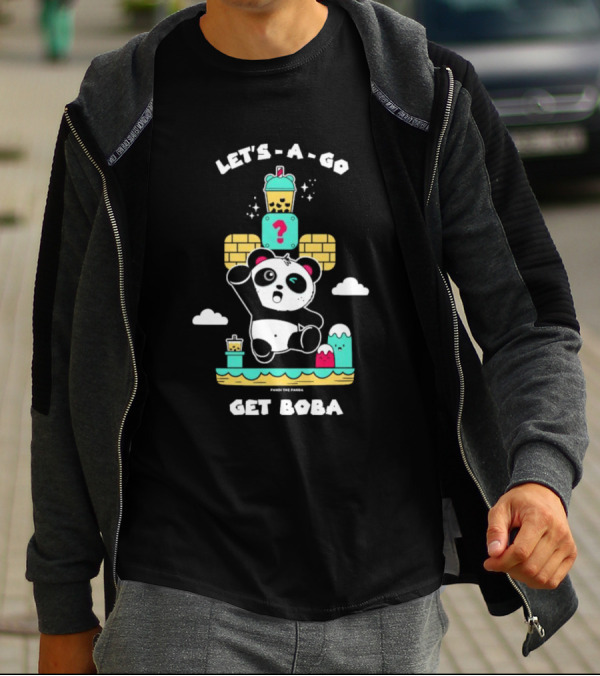 LET'S-A-GO GET BOBA PANDA THE PANDA T-Shirt
