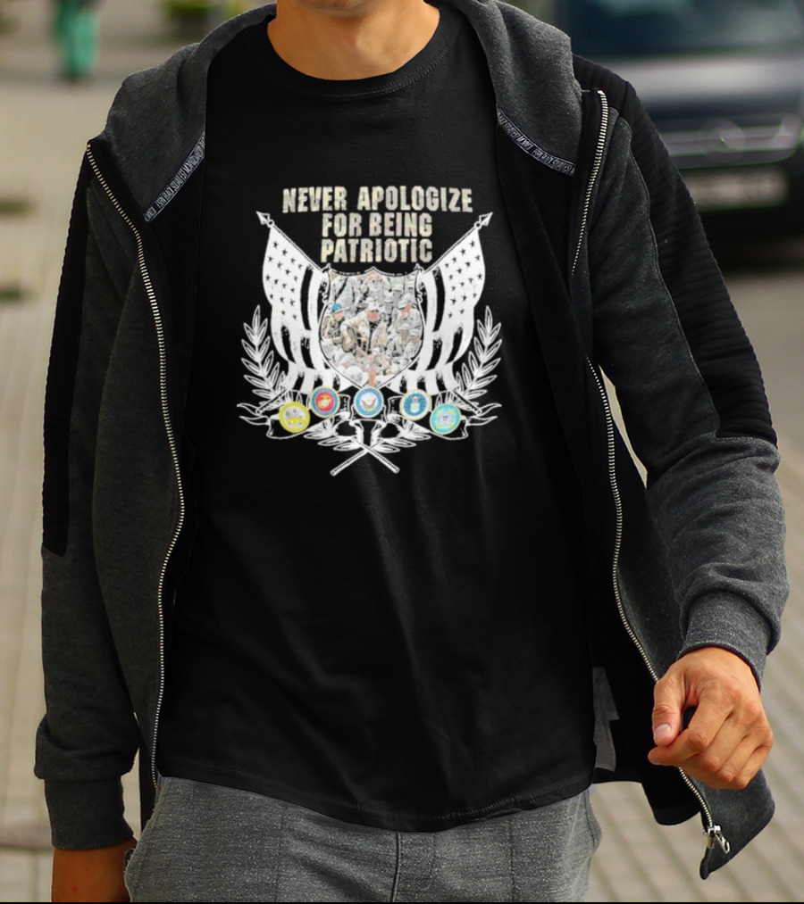 Never Apologize For Being Patriotic Military Emblems Flag Crest T-Shirt