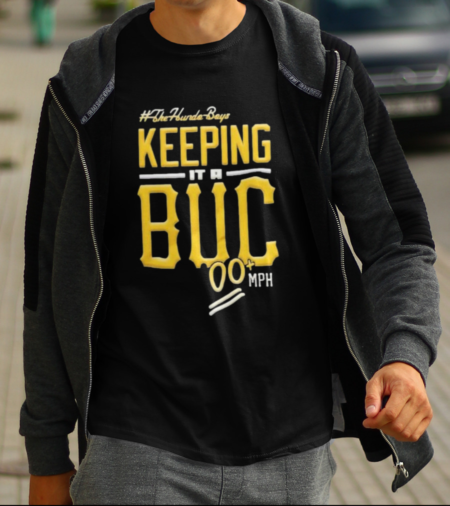 TheHundoBoys Keeping It A Buc 100+ Mph T-Shirt