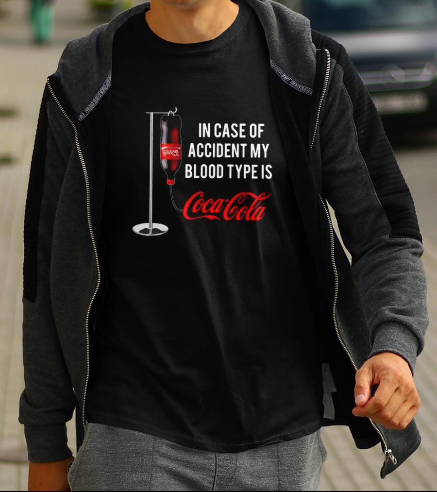 In Case Of Accident My Blood Type Is Coca Cola Bottle IV Drip T-Shirt