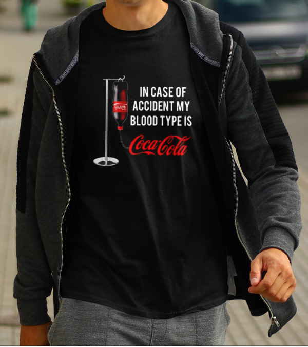 In Case Of Accident My Blood Type Is Coca Cola Bottle IV Drip T-Shirt