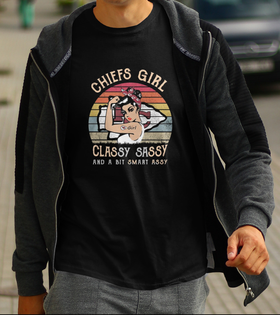 Chiefs Girl Classy Sassy And A Bit Smart Assy Retro T-Shirt