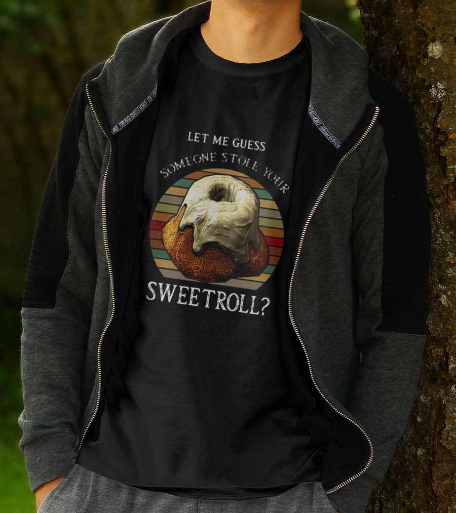Let Me Guess Someone Stole Your Sweetroll Vintage Retro T-Shirt