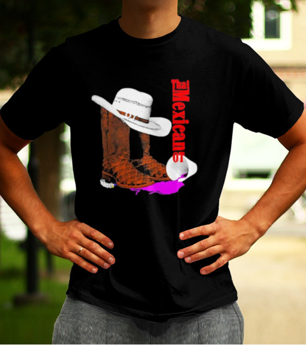 That Mexican Outta Texas Cowboy Hat And Boots T-Shirt