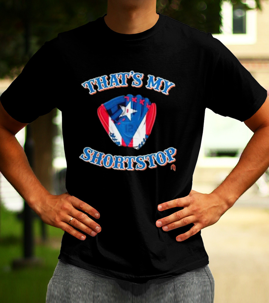 THAT'S MY SHORTSTOP Puerto Rican Flag Baseball Glove T-Shirt