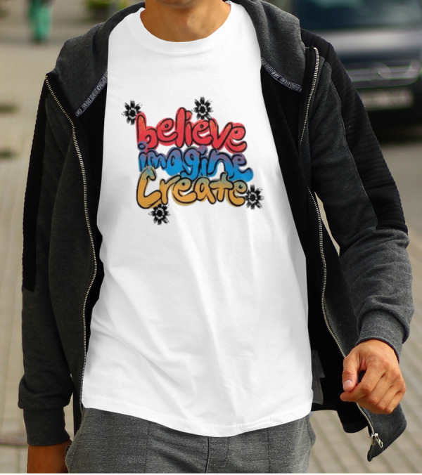 Believe Imagine Create Vic Garcia T-Shirt
