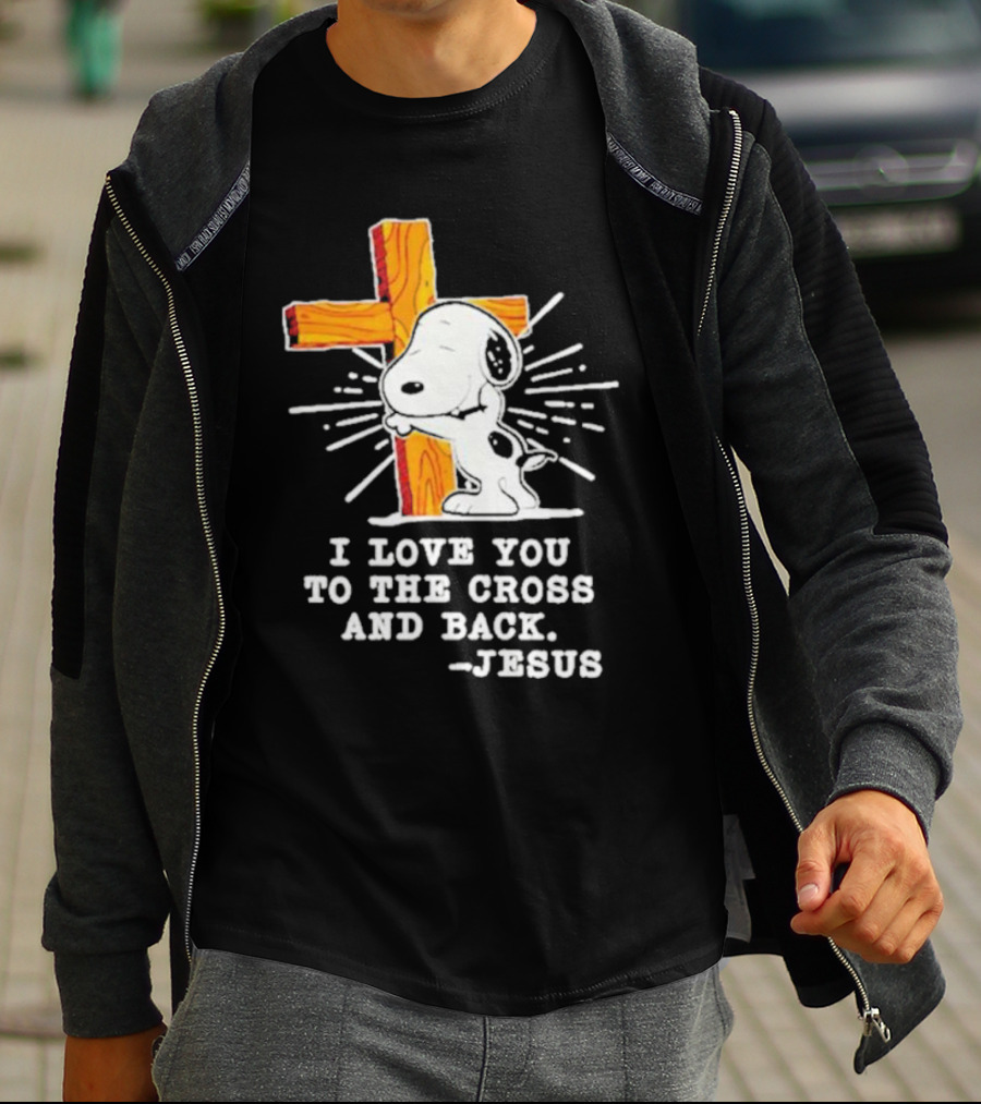 Snoopy Embraces Cross With Love Message From Jesus T-Shirt