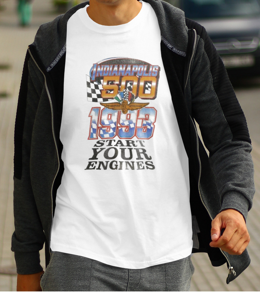 Indianapolis 500 Start Your Engines 1993 Racing Event Indianapolis Motor Speedway T-Shirt