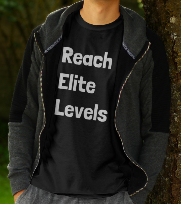Reach The Elite Levels Of Achievement T-Shirt