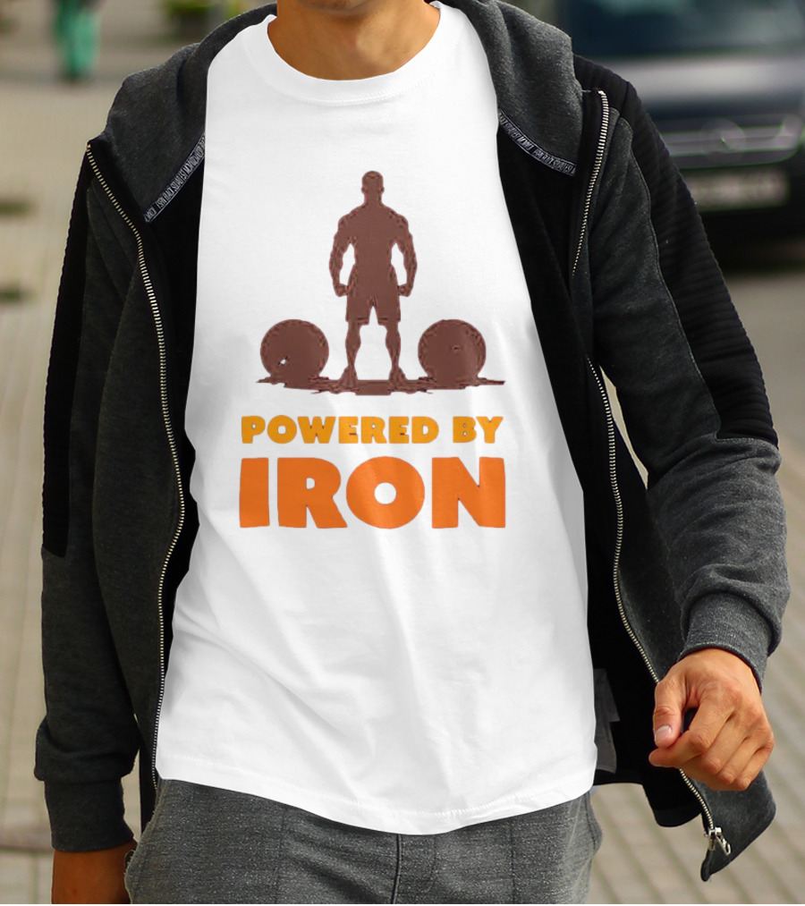 Powered By Iron Muscular Strength And Fitness Motivation T-Shirt