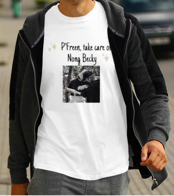 P'Freem Take Care Of Nong Becky Forest Adventure T-Shirt