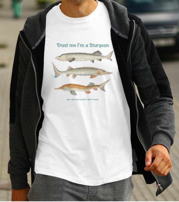 Trust Me I'm A Sturgeon Alex Zatt Details 1801 1837 124 Colts T-Shirt