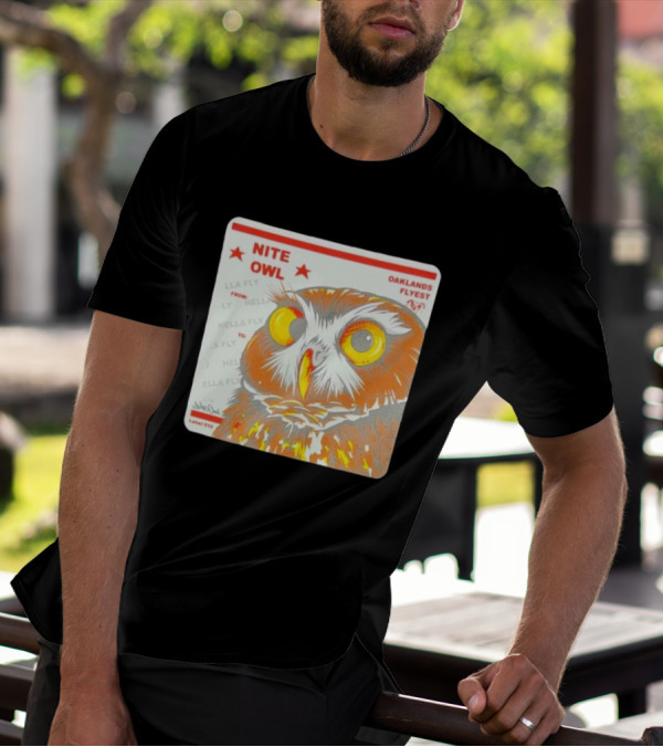 Nite Owl Hella Fly Oaklands Flyest Label 510 T-Shirt