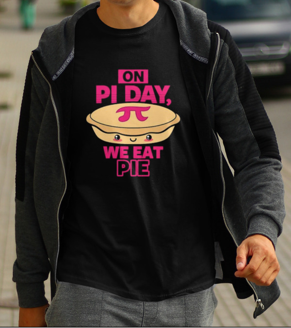 On Pi Day We Eat Pie With Smiling Pi Symbol Pie T-Shirt