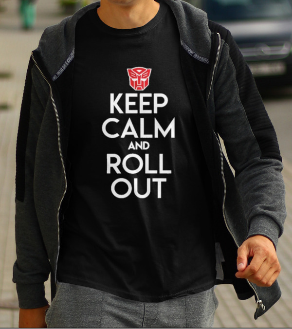Keep Calm And Roll Out Transformers Autobot T-Shirt