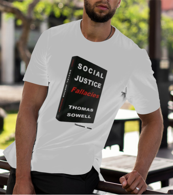 Social Justice Fallacies Thomas Sowell Book Cover T-Shirt