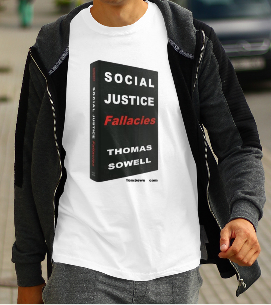 Social Justice Fallacies Thomas Sowell Book Cover T-Shirt