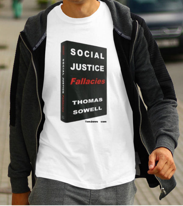 Social Justice Fallacies Thomas Sowell Book Cover T-Shirt