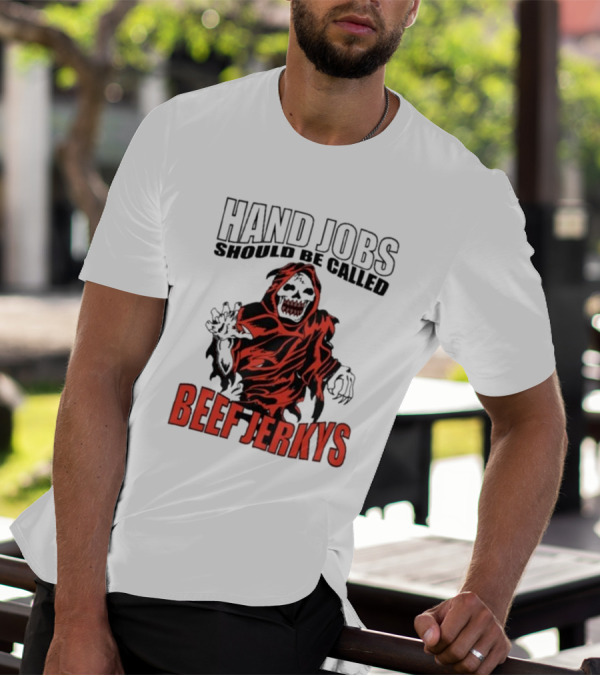 Hand Jobs Should Be Called Beef Jerkys Grim Reaper Red Black Cloaked Figure T-Shirt